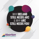 Why Ireland Still Needs ARC and Why ARC Still Needs You