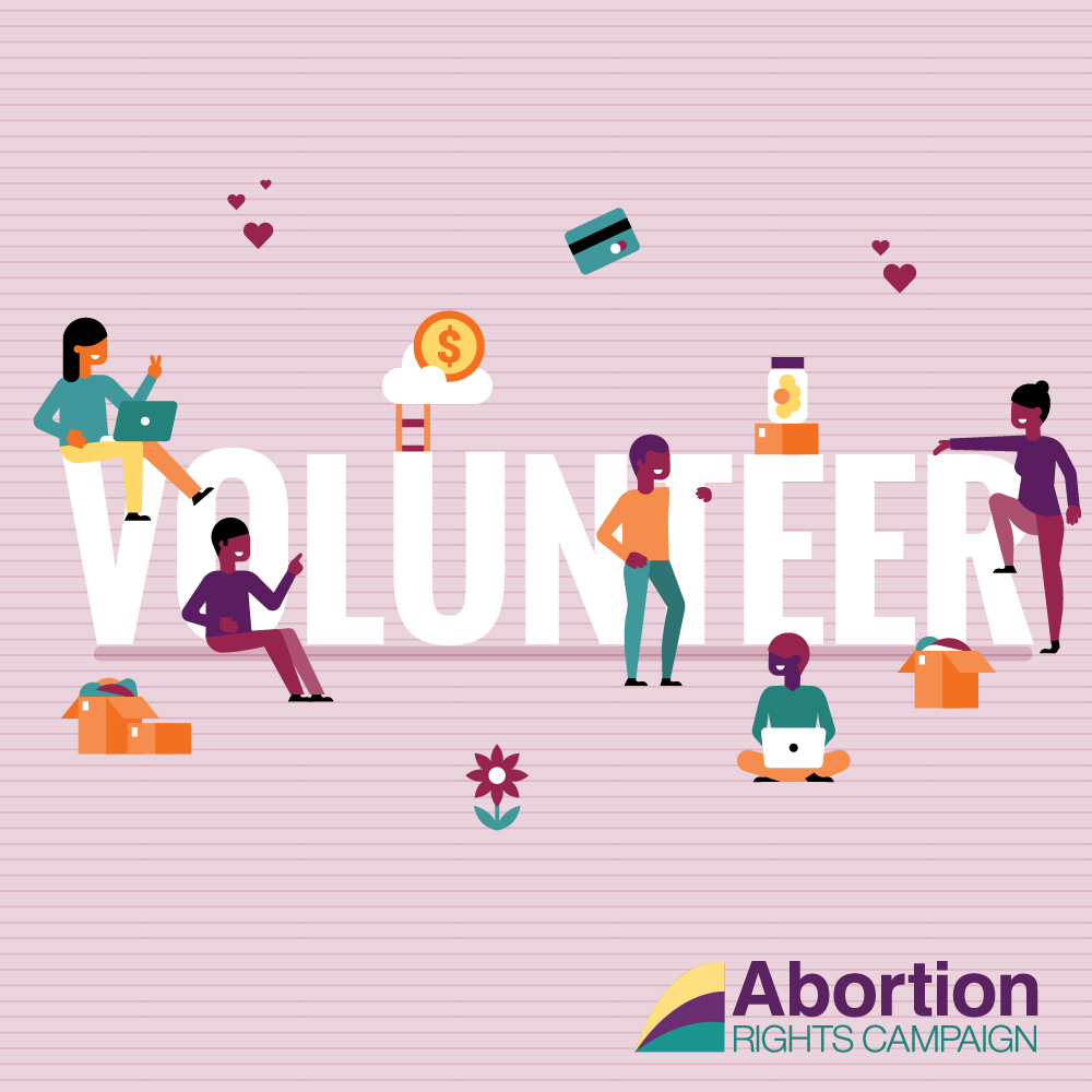 A digital design on a pale pink background of the word VOLUNTEER in white capital letters surrounded by five people. The Abortion Rights Campaign logo is in the bottom right-hand corner of the image.
