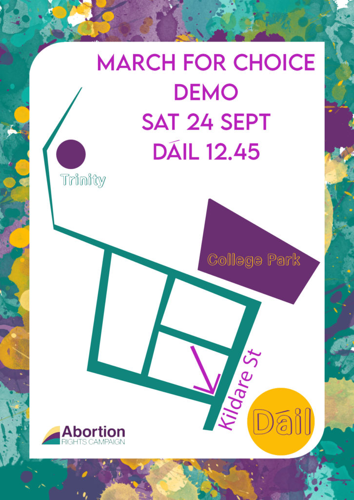 A digital map of how to get to the Dáil from Trinity College. There is a purple arrow pointing at Kildare St, the assembly point for the March for Choice. The words MARCH FOR CHOICE DEMO SAT 24TH SEPT DÁIL 12.45 are in the top right of the map. The Abortion Rights Campaign logo is in the bottom left. 