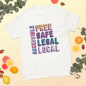 Free Safe Legal Local Accessible (trans pride colours) unisex classic tee